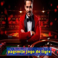 pagsmile jogo do tigre